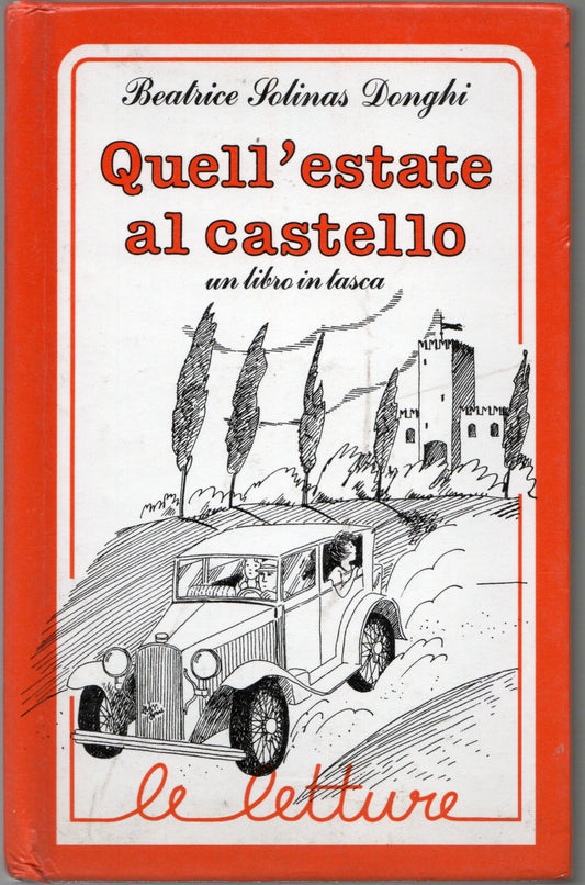 Beatrice Donghi - Quell'estate al castello