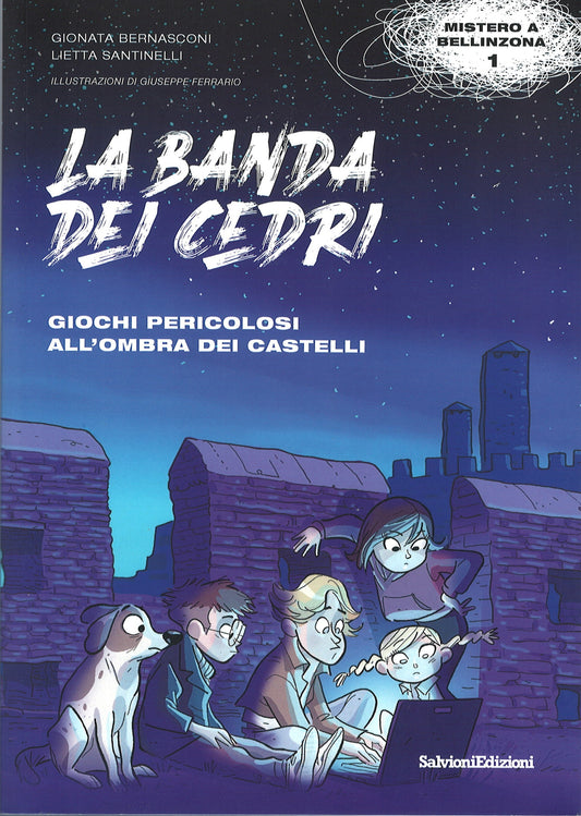 Bernasconi/Santinelli - La banda dei Cedri