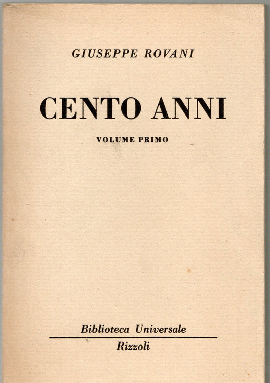 Giuseppe Rovani - Cento anni 1-2-3-4