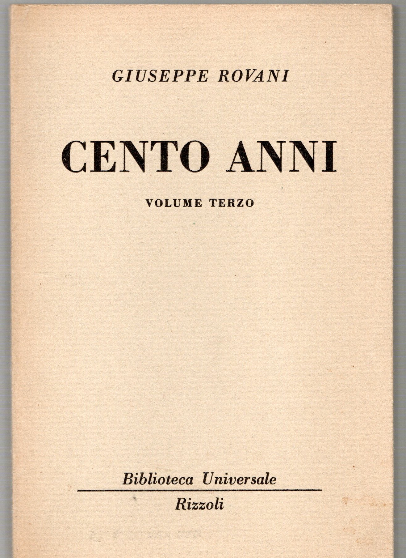 Giuseppe Rovani - Cento anni 1-2-3-4
