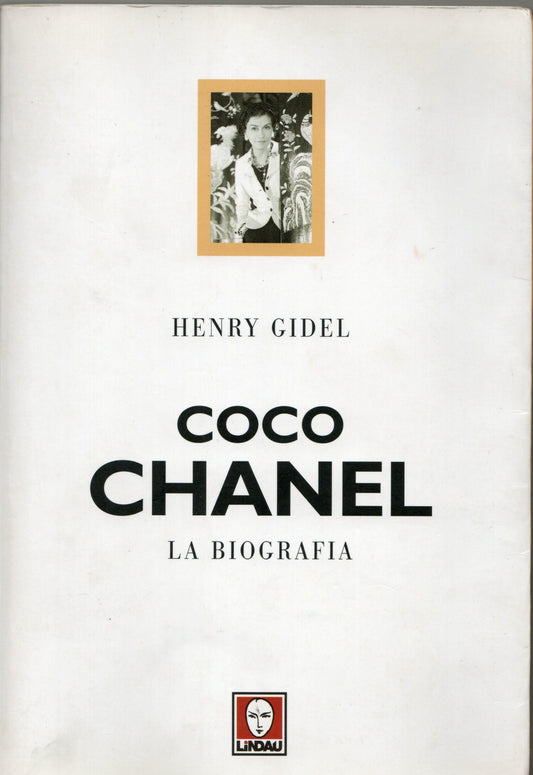Henry Gidel - coco Chanel la biografia