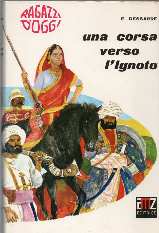 E. Dessarre - Una corsa verso l'ignoto