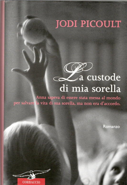 Jodi Picoult - La custode di mia sorella