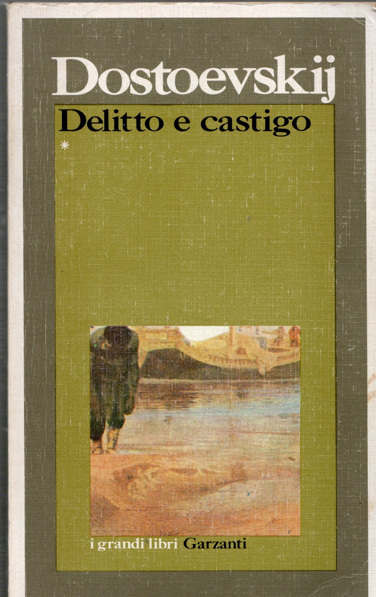 Dostoevskij - Delitto e castigo