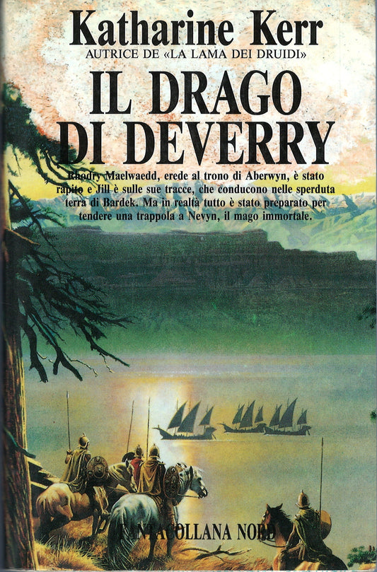 Katharine Kerr - Il drago di Deverry