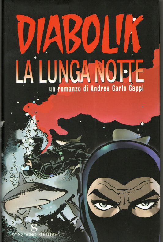 Andrea Carlo Cappi - Diabolik, la lunga notte