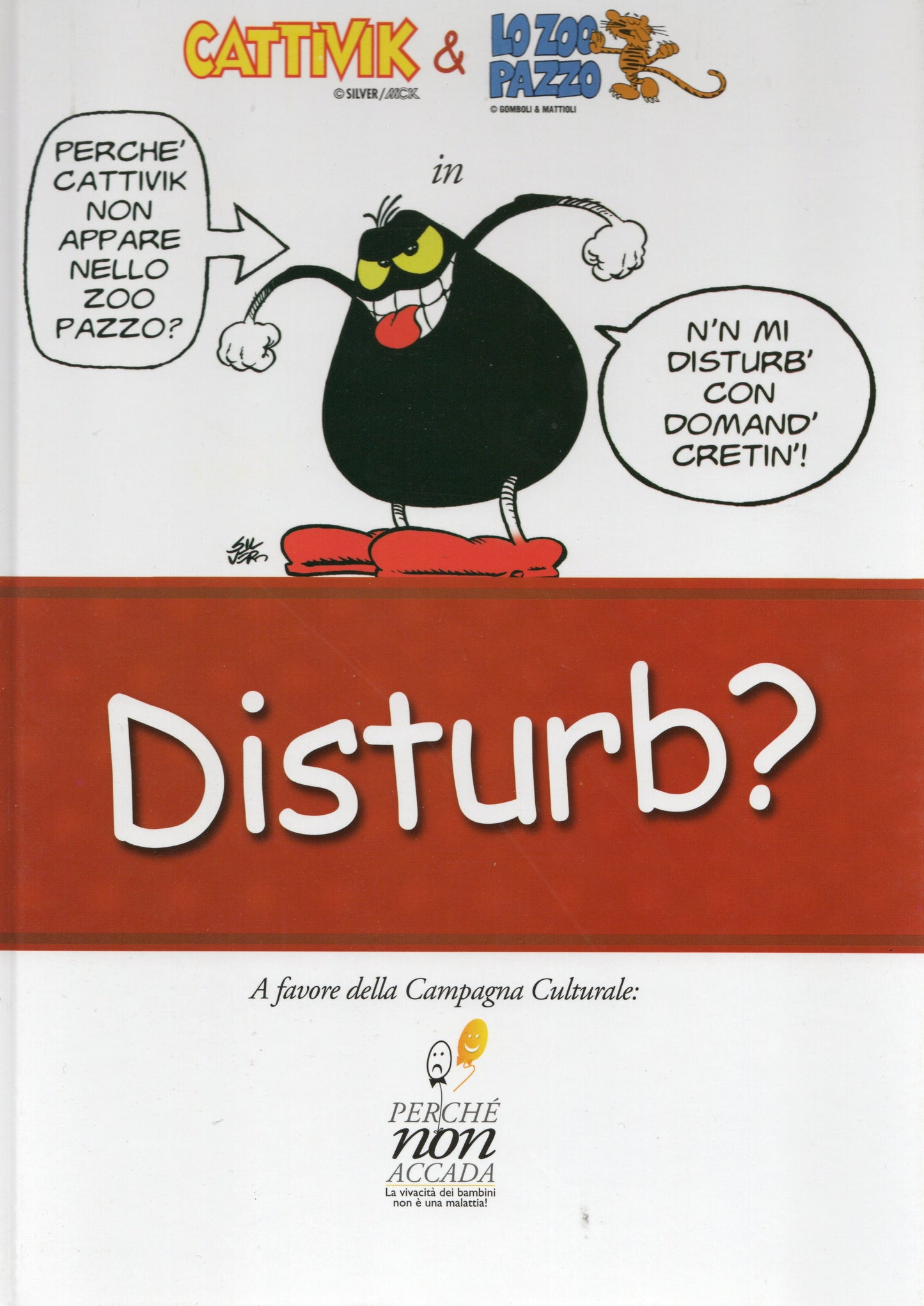 Cattivik - Disturb?