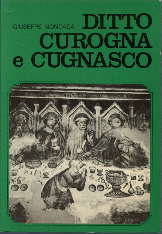 Giuseppe Mondada - Ditto Curogna e Cugnasco
