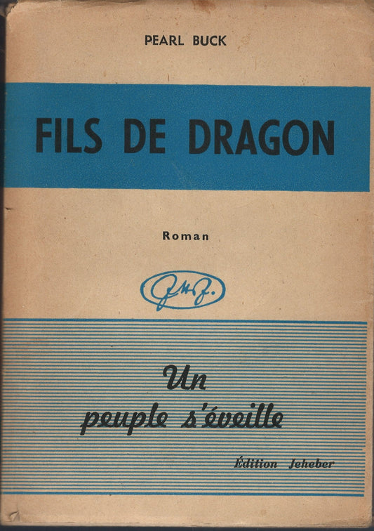 Pearl Buck - Fils de Dragon