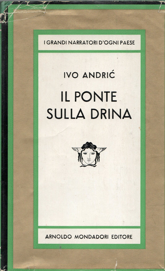 Ivo Andric - Il ponte sulla Drina