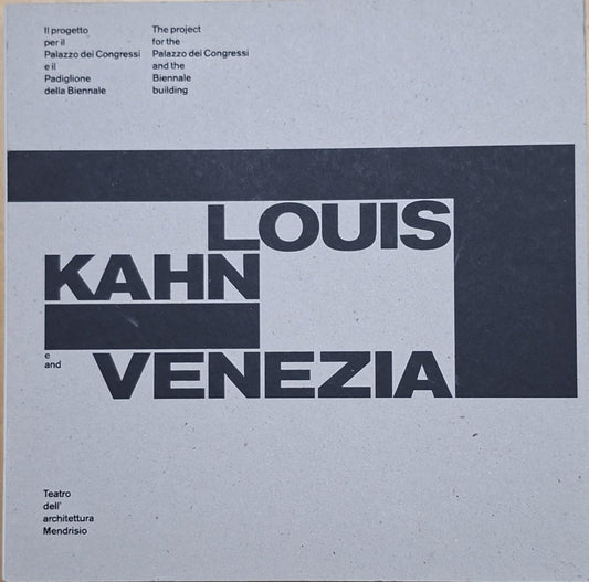 Louis Kahn e Venezia