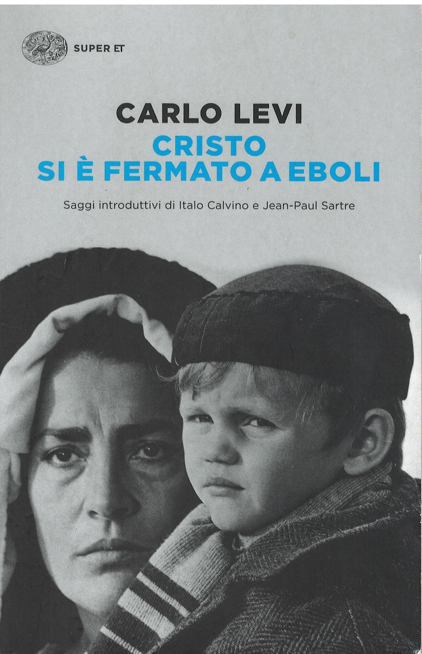 Carlo Levi - Cristo si è fermato a Eboli