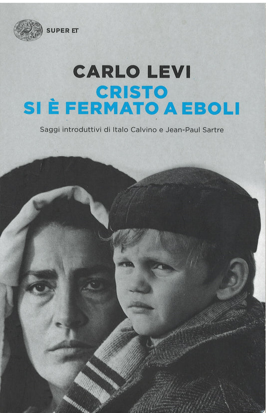 Carlo Levi - Cristo si è fermato a Eboli