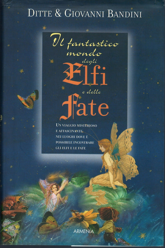 Ditte e Giovanni Bandini - Elfi e Fate