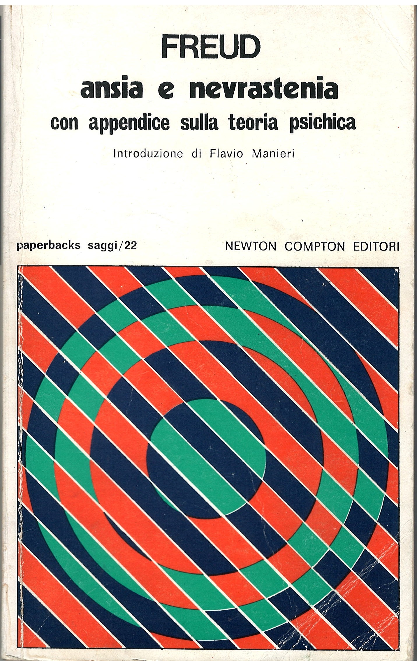 Sigmund Freud - Ansia e nevrastenia