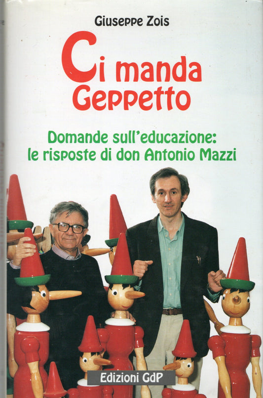 giuseppe Zois - Ci manda Geppetto