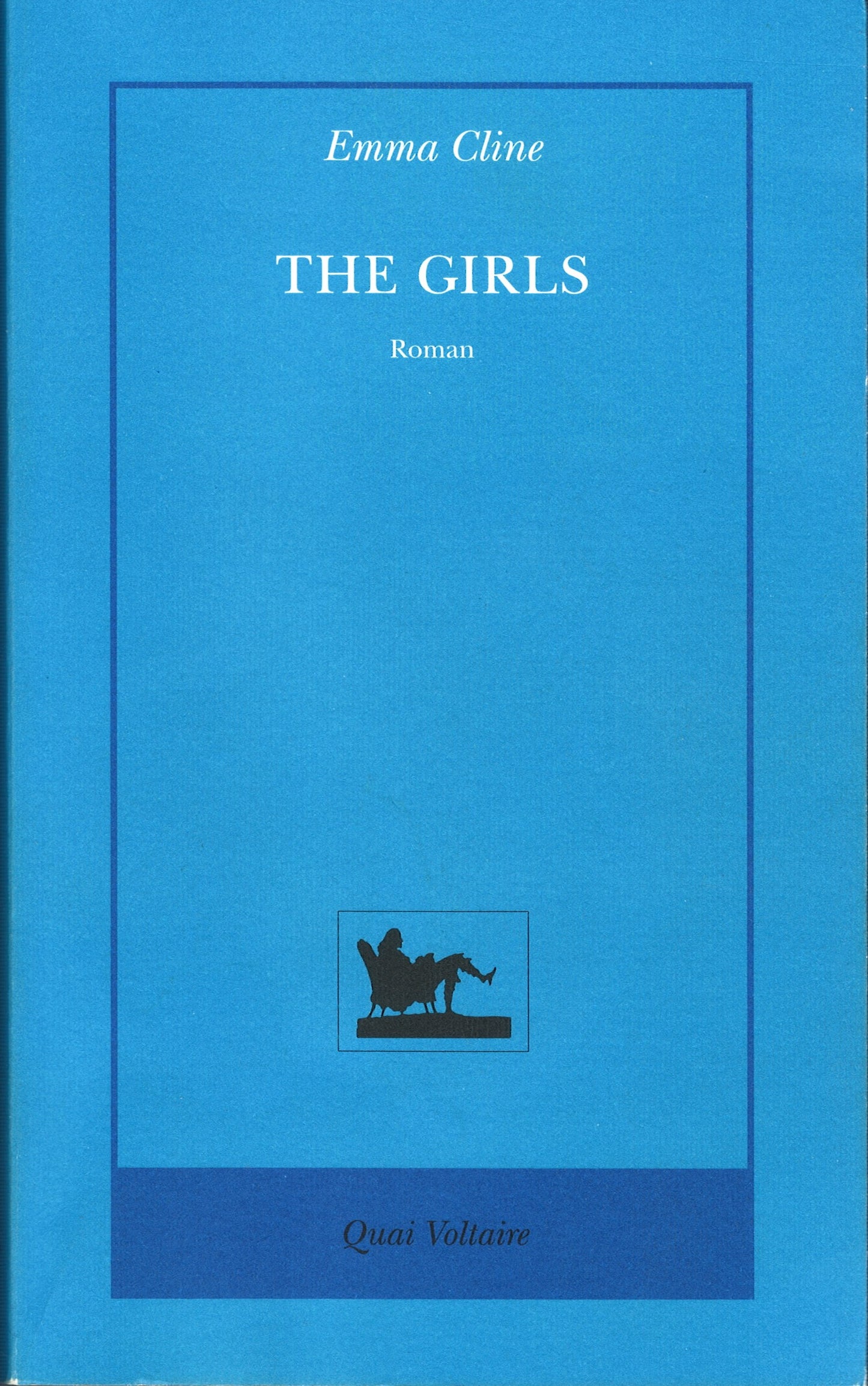 Emma Cline - The girls