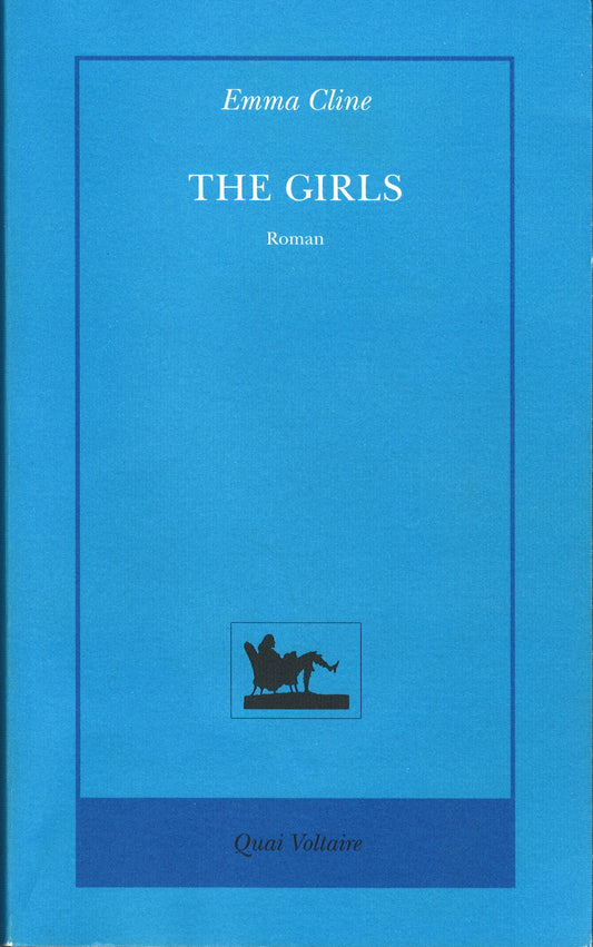 Emma Cline - The girls