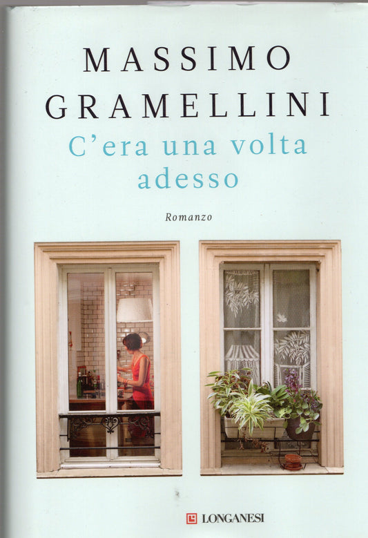 Massimo Gramellini - C'era una volta adesso