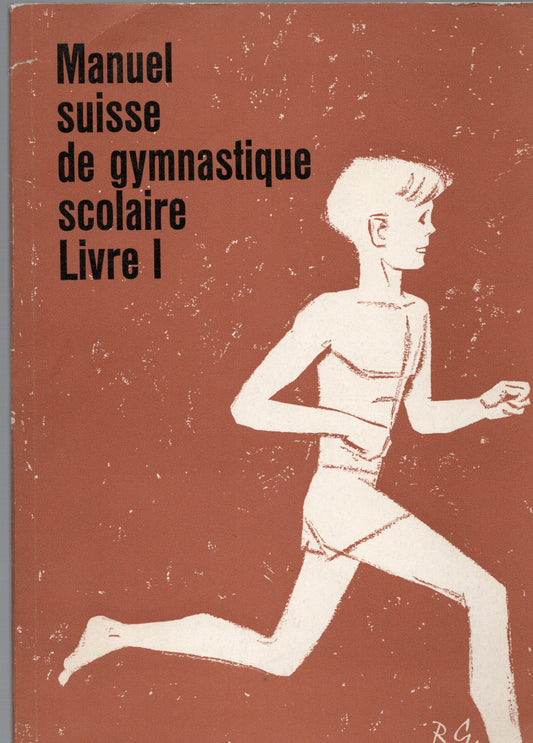 Manuel suisse de gymnastique scolaire vol. 1