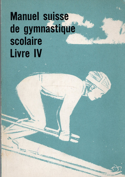 Manuel suisse de gymnastique scolaire vol. 4