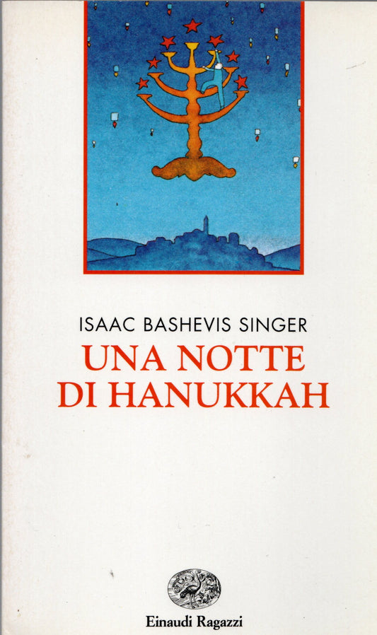 Isaac B. Singer - Una notte di Hanukkah