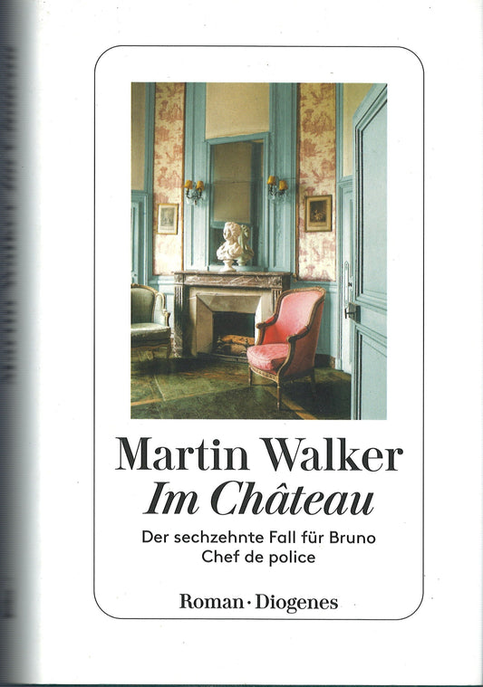 Martin Walker - Im Chateau
