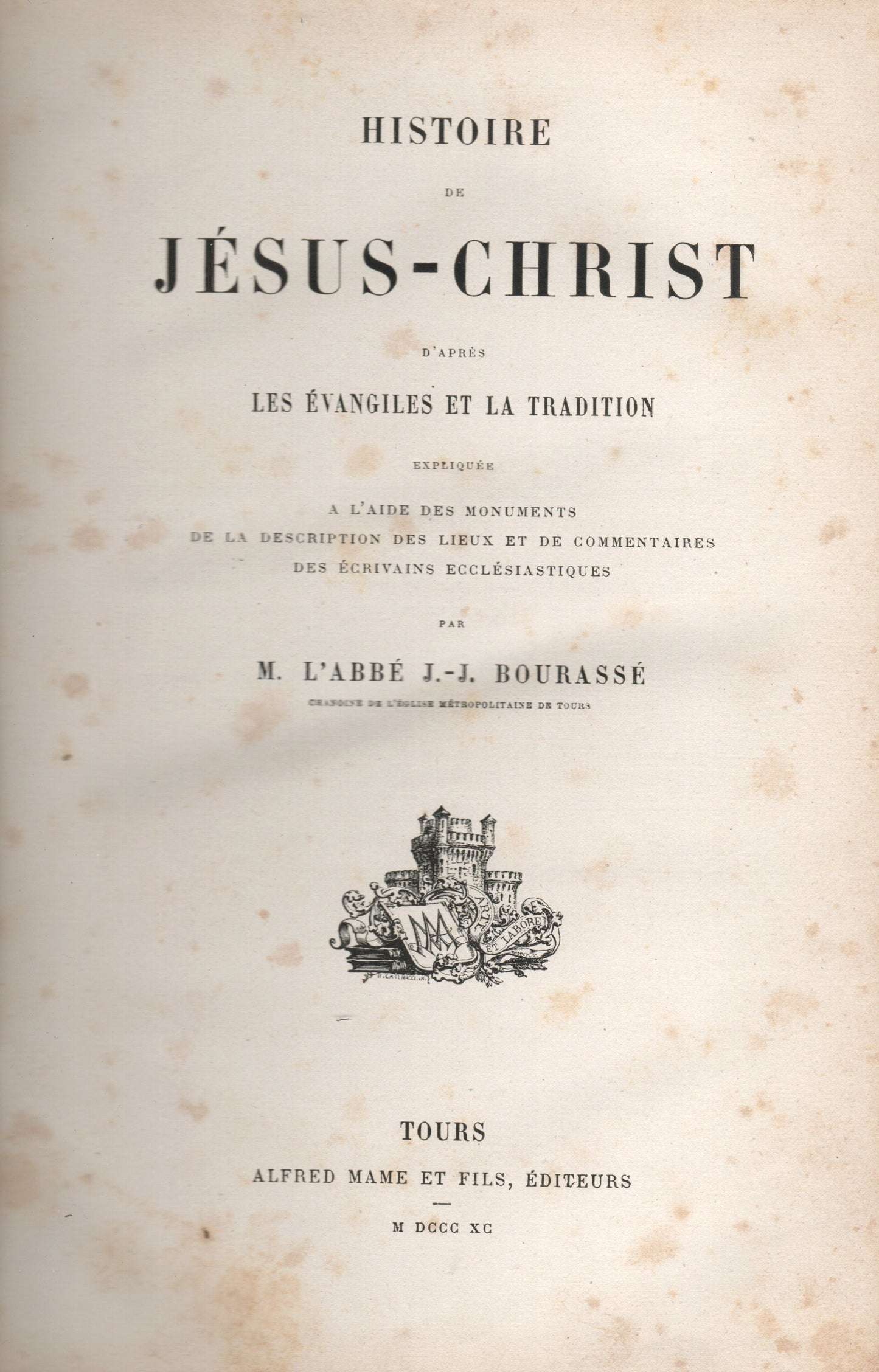 J.J. Bourassé - Histoire de Jésus-Christ