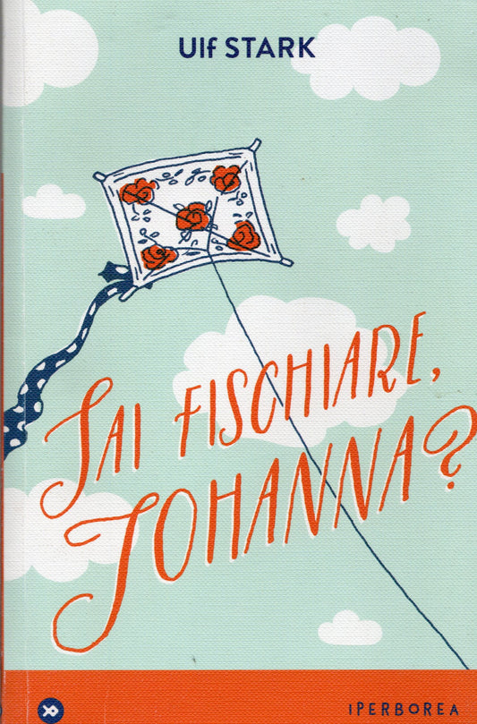 Ulf Stark - Sai fischiare Johanna?