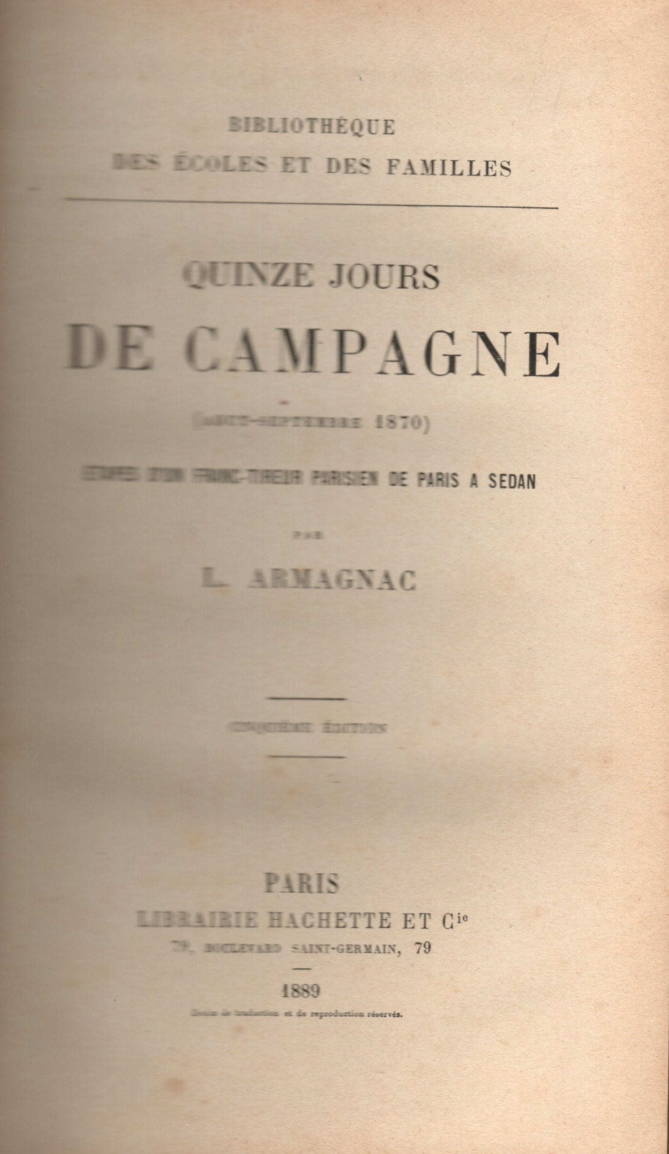 L. Armagnac - Quinze jours de campagne
