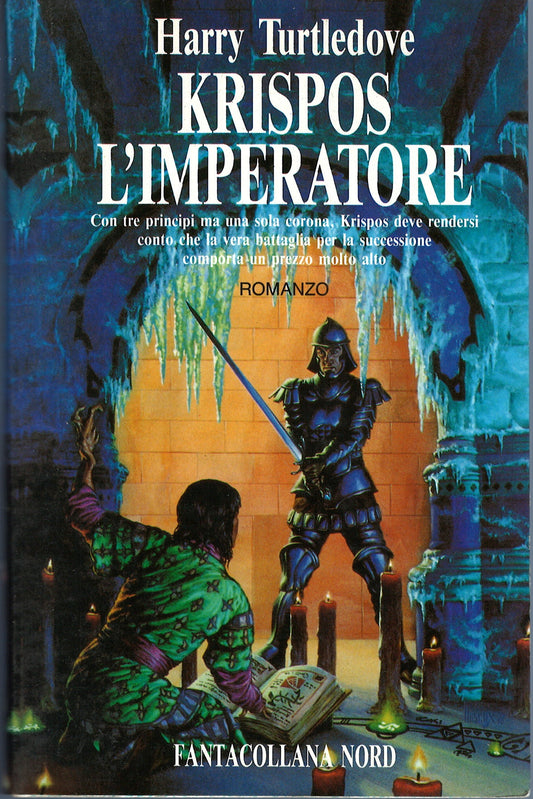 Harry Turtledove - Krispos l'imperatore
