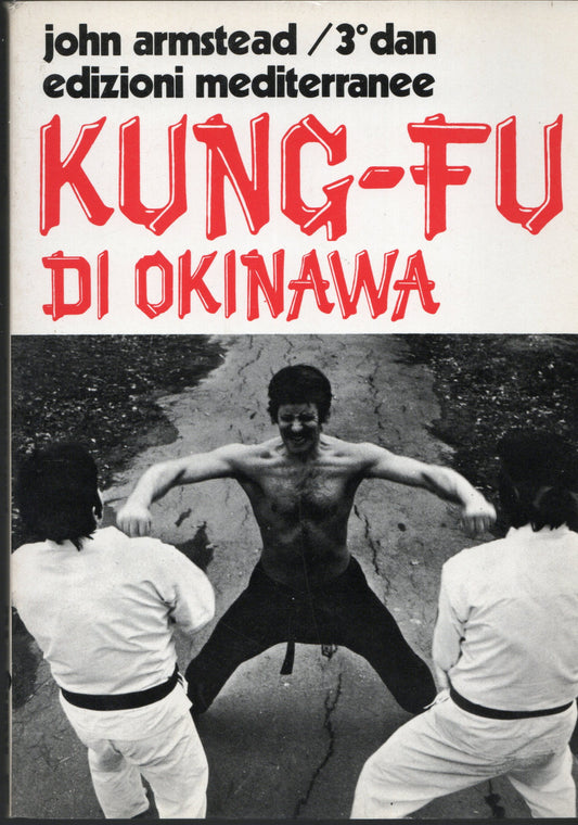 John Armstead - Kung fu di Okinawa