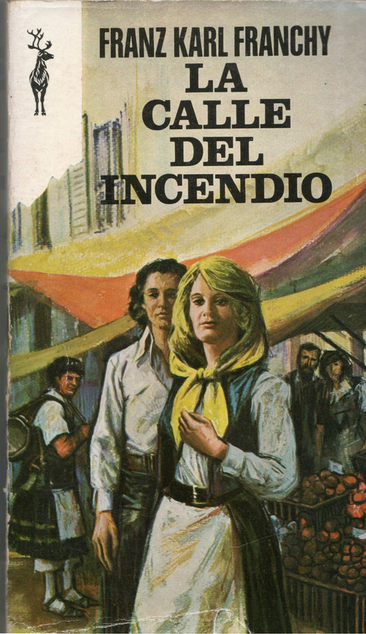 Franz Karl Franchy - La calle del incendio