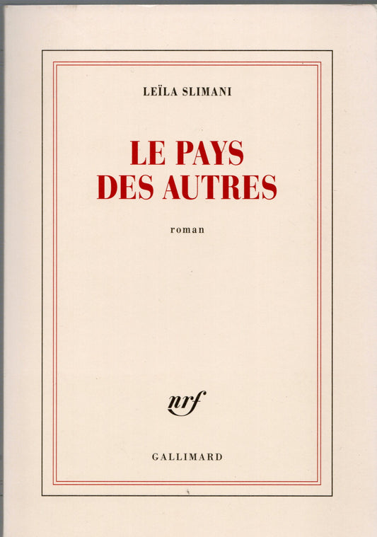 Leïla Slimani - Le pays des autres