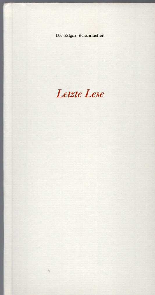 Edgar Schumacher - Lezte Lese