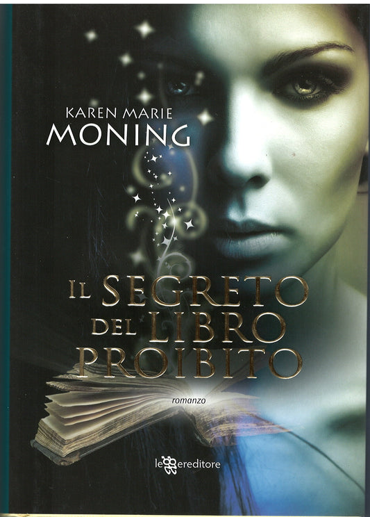 Karen Marie Moning - Il segreto del libro proibito
