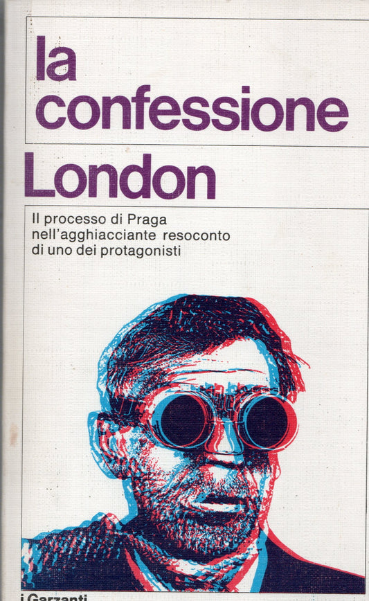 Arthur London - La confessione