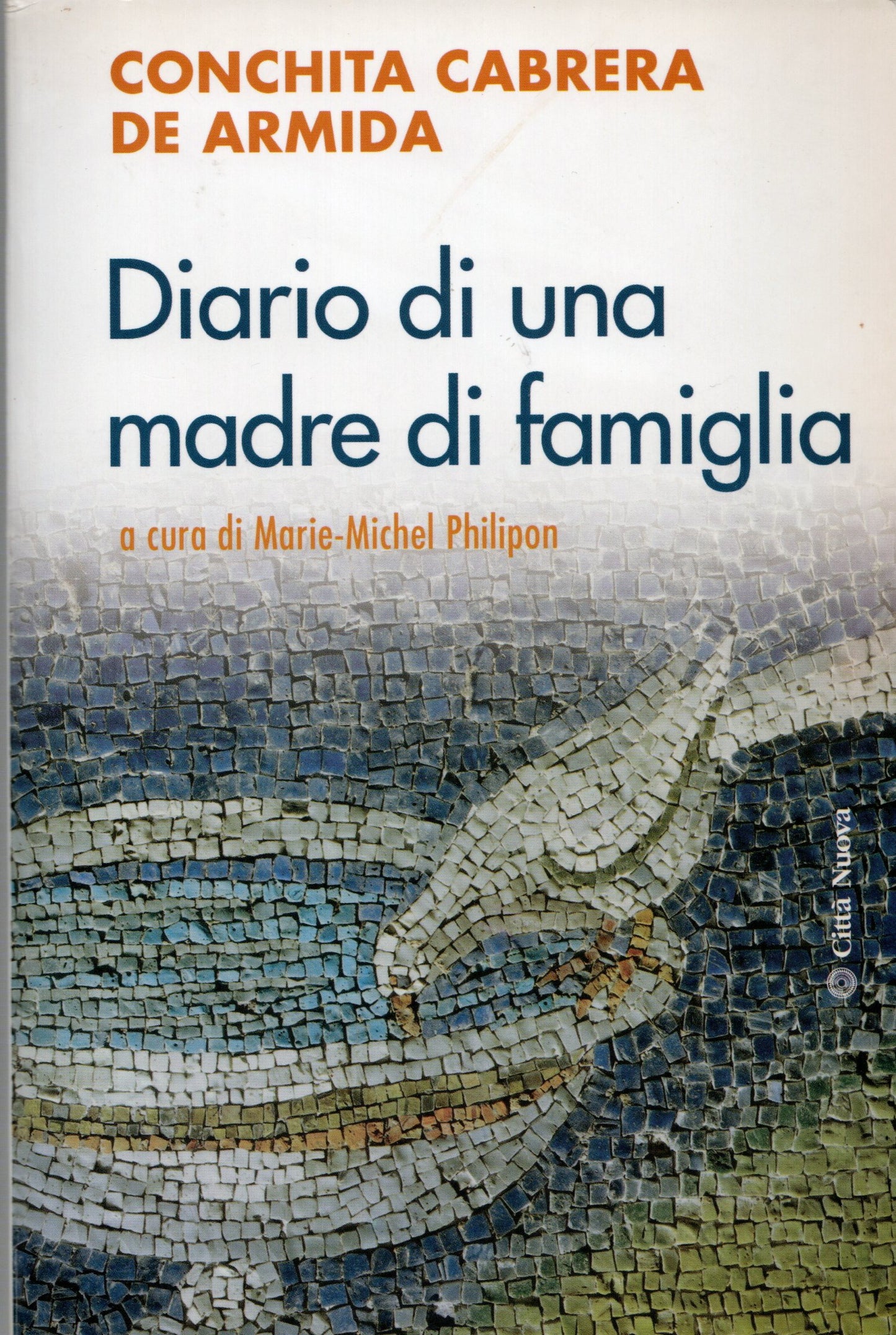 Conchita C. de Armida - Diario di una madre di famiglia