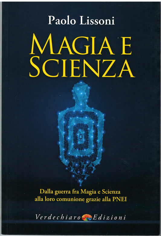 Paolo Lissoni - Magia e scienza