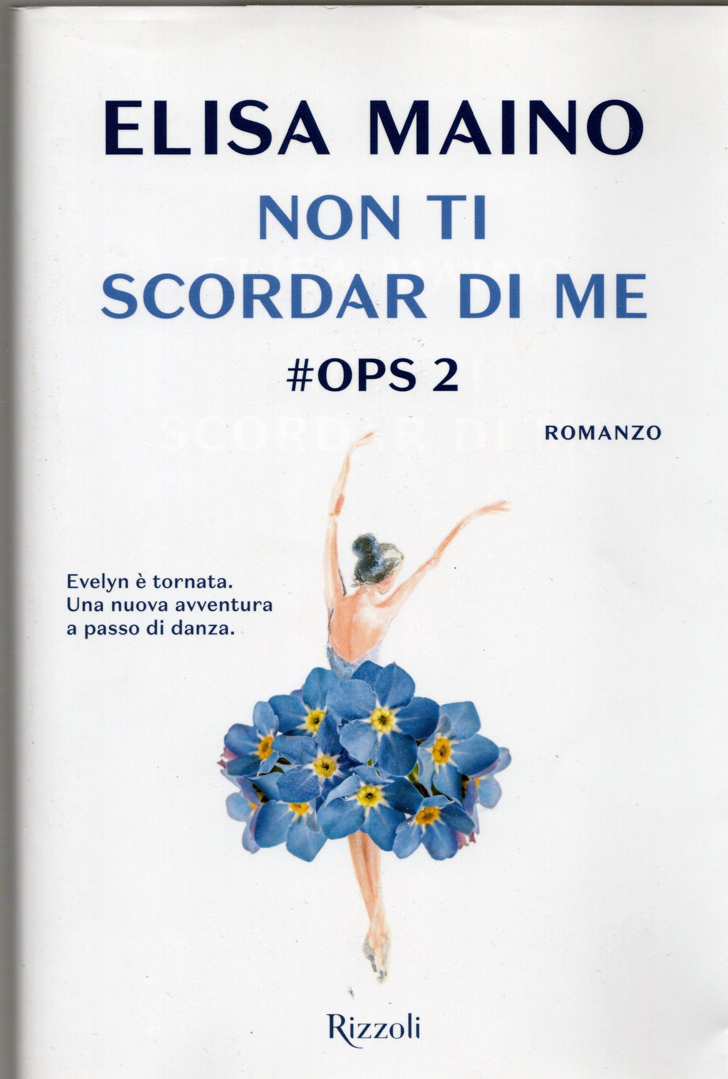 Elisa Maino - Non ti scordar di me
