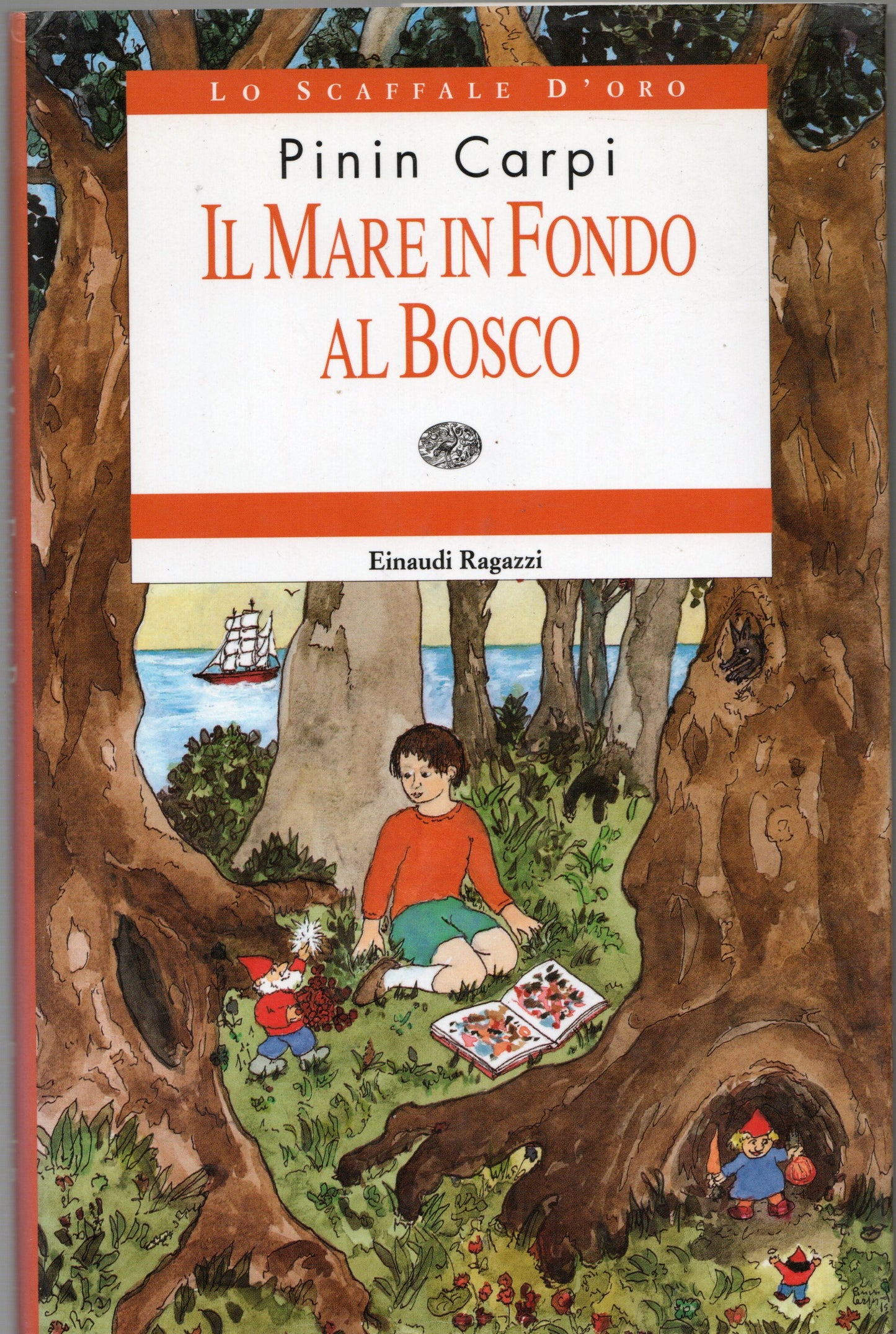 Pinin Carpi - Il mare in fondo al bosco