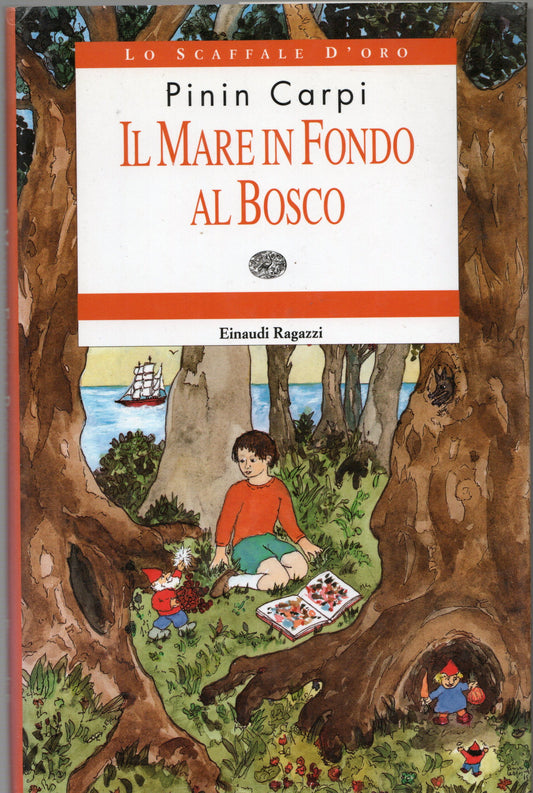 Pinin Carpi - Il mare in fondo al bosco