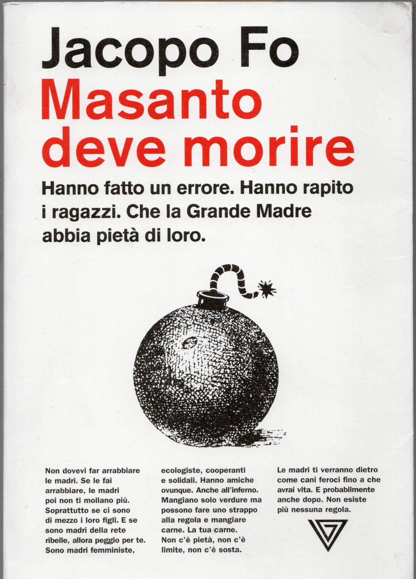 Jacopo Fo - Masanto deve morire