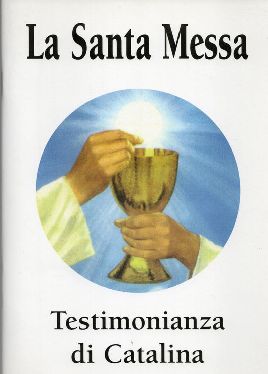 La santa messa