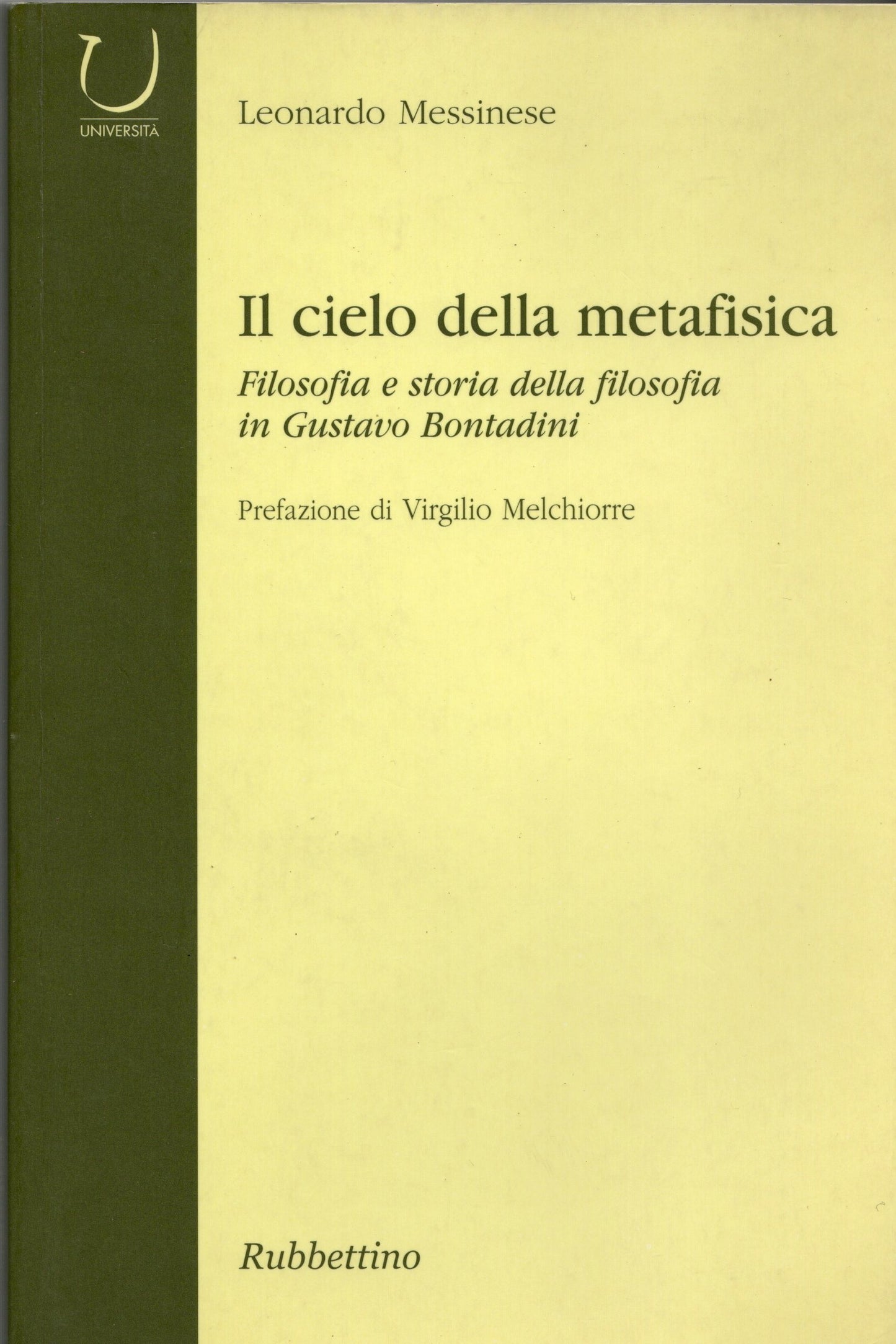 Leonardo Messinese - Il cielo della metafisica