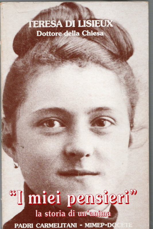 Tesera di Lisieux - I miei pensieri
