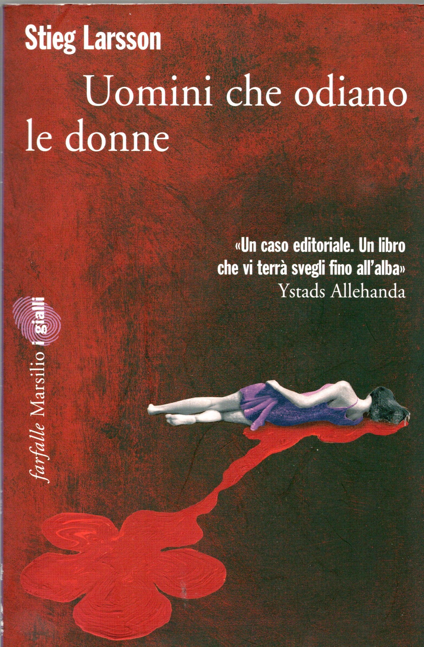 Stieg Larsson - Uomini che odiano le donne