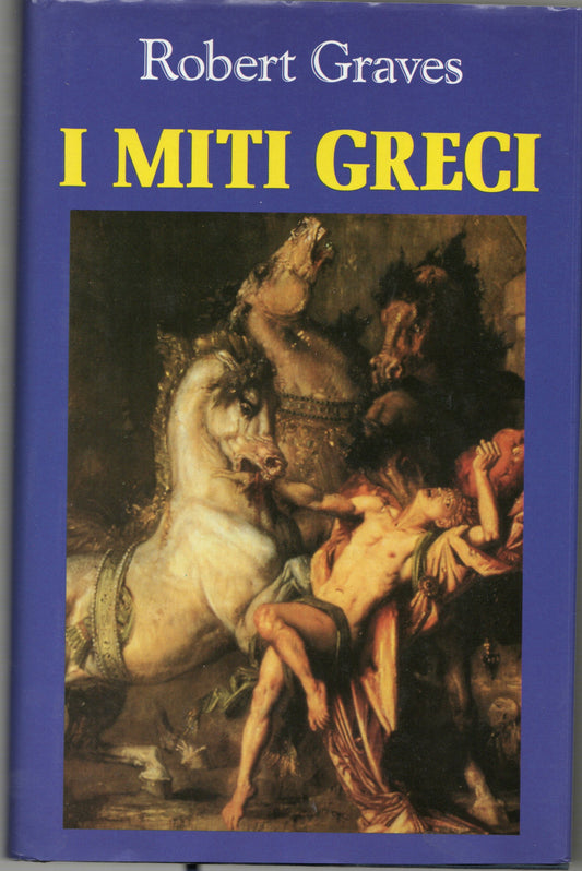 Robert Graves - I miti greci