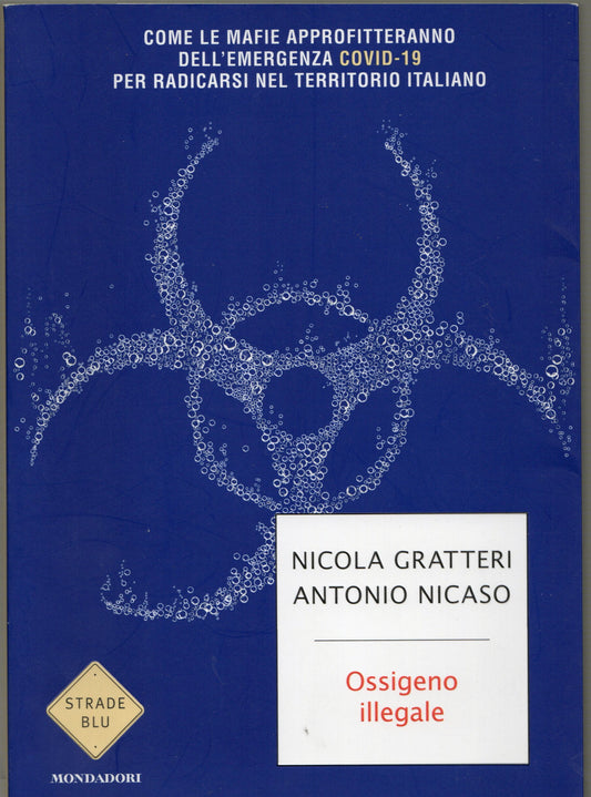 Gratteri/$Nicasio - Ossigeno illegale