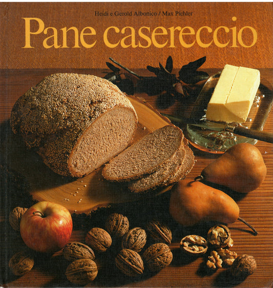 Albonico / Pichler - Pane casereccio
